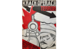 Plakat "Krach Operacji Terror" proj. Maria Ichnatowicz, 1982